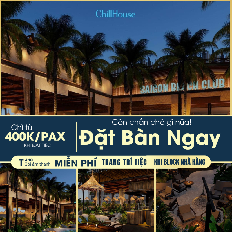 Tổ chức tiệc công ty tại nhà hàng Chillhouse Hai Bà Trưng Q3 - quận 1